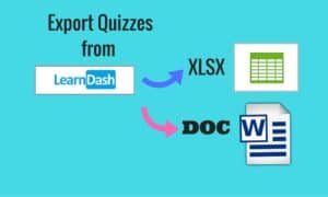 Export Quizzes from LearnDash to Excel