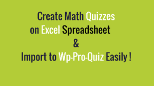 import-math-quiz-on-excel-spreadsheet-to-wp-pro-quiz