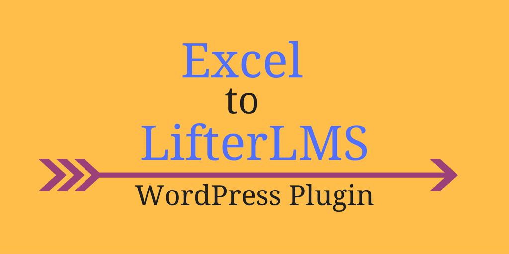 excel to LifterLMS 2