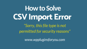 how to solve csv import error