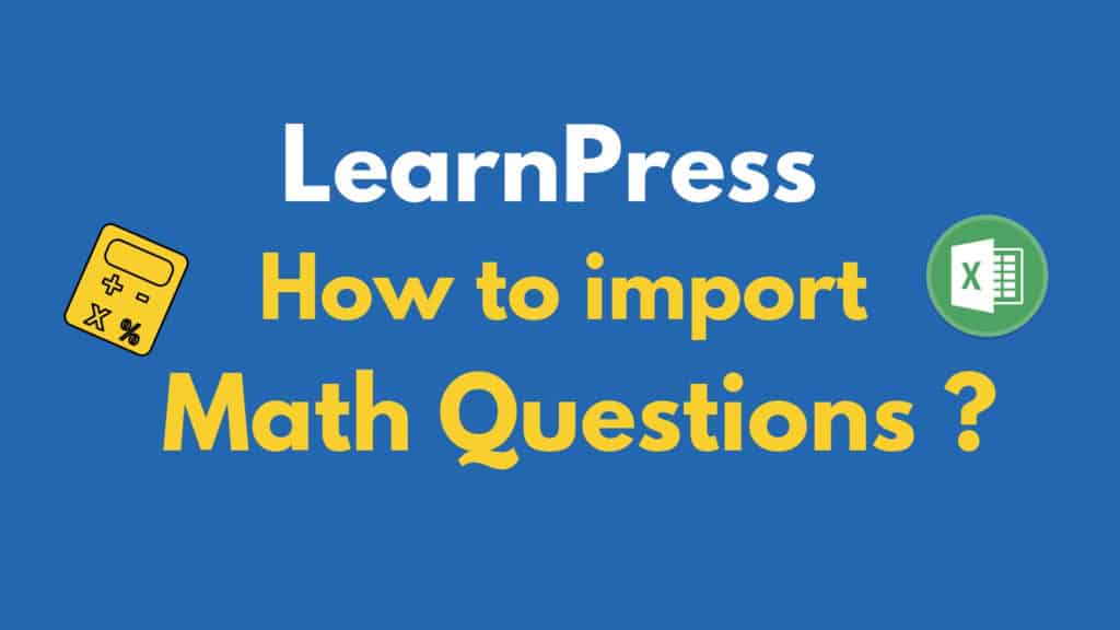 LearnPress How to import math questions